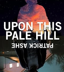 Upon This Pale Hill