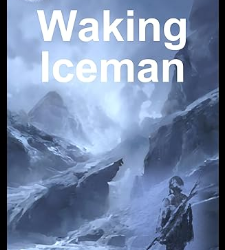 Waking Iceman