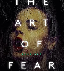 The Art of Fear