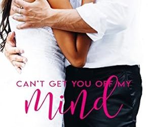 Can’t Get You Off My Mind