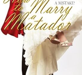 How to Marry a Matador