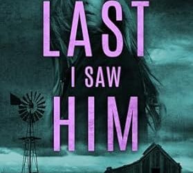 Last I Saw Him