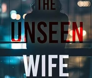 The Unseen Wife