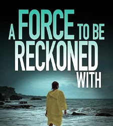 A Force to Be Reckoned With