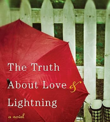 The Truth About Love and Lightning