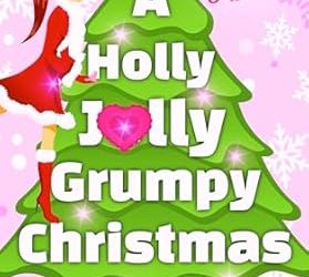 A Holly Jolly Grumpy Christmas