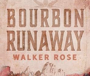 Bourbon Runaway