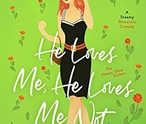 He Loves Me, He Loves Me Not