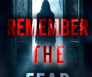 Remember the Fear