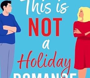 This Is Not a Holiday Romance