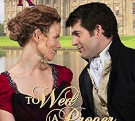 To Wed a Proper Lady
