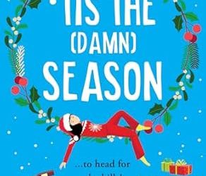 ‘Tis the Damn Season