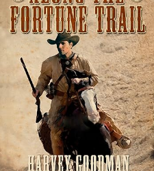 Along the Fortune Trail