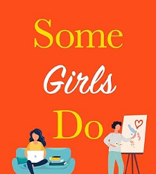 Some Girls Do