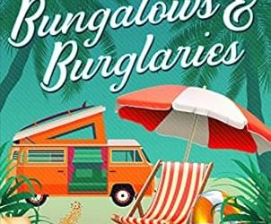 Beaches, Bungalows & Burglaries