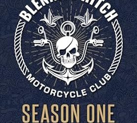 Blennies Hitch Motorcycle Club (Season One)