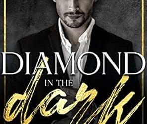 Diamond in the Dark