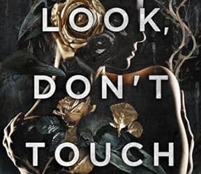 Look, Don’t Touch