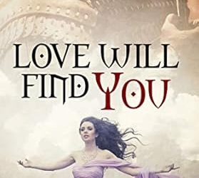 Love Will Find You