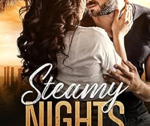 Steamy Nights