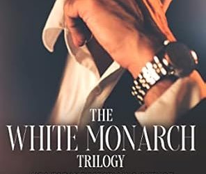 The White Monarch Trilogy