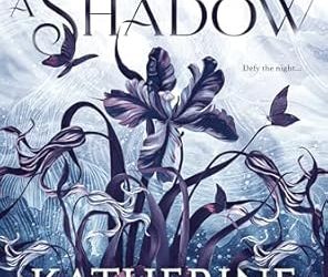 To Kill a Shadow