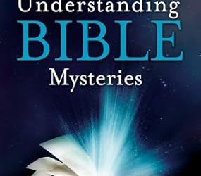Understanding Bible Mysteries