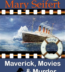 Maverick, Movies, & Murder