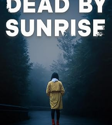 Dead by Sunrise