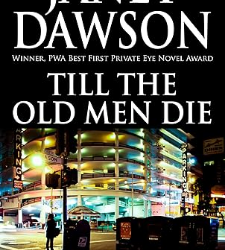 Till the Old Men Die