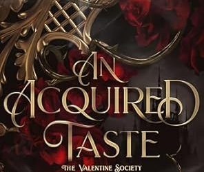 An Acquired Taste