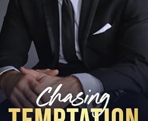 Chasing Temptation
