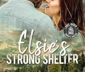 Elsie’s Strong Shelter