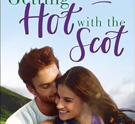 Getting Hot with the Scot