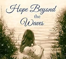 Hope Beyond the Waves