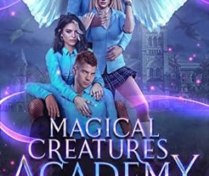 Magical Creatures Academy (Books 1–4)