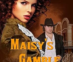 Maisy’s Gamble