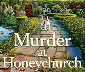 Murder at Honeychurch Hall