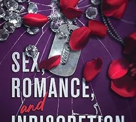 Sex, Romance, and Indiscretion