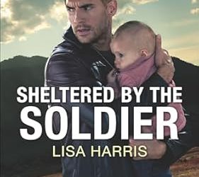 Sheltered by the Soldier