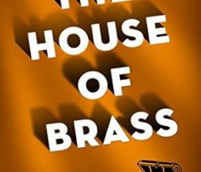 The House of Brass
