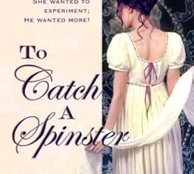 To Catch a Spinster