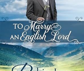 To Marry an English Lord