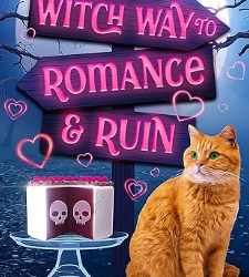 Witch Way to Romance & Ruin