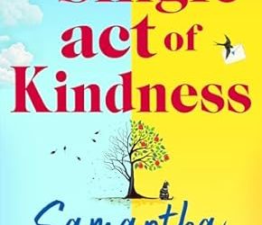 A Single Act of Kindness