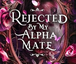 Rejected by My Alpha Mate