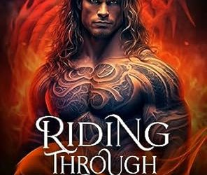Riding Through Fire