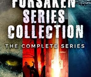 The Forsaken Series Collection (Complete Series)