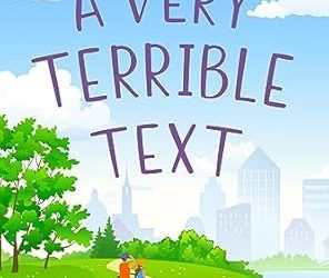 A Very Terrible Text
