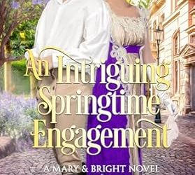 An Intriguing Springtime Engagement